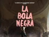 «La Bola Negra» يحصد جائزة الجمهور فى مهرجان تورنتو السينمائى