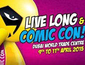 بدء فعاليات "Middle East Film & Comic Con" الخميس المقبل بدبى