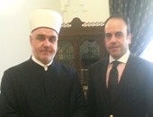 مفتى البوسنة يبدأ غداً زيارة لمصر ويلتقى شيخ الأزهر والمفتى ووزير الأوقاف