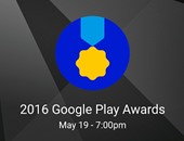 تعرف على التطبيقات المرشحة للحصول على جوائز "جوجل بلاى" لعام 2016