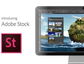 أدوبى تطور من خدمة Adobe Stock  للسيطرة على سوق  محتوى الصور