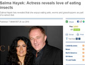 سلمى حايك تعشق تناول الحشرات