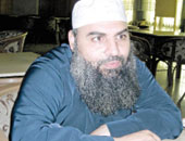 أبو عمر المصرى لليوم السابع: أعضاء القاعدة ليسوا "مجانين".. وحكام الغرب "لصوص" يسرقون المسلمين.. وقررت الانضمام لقوائم المعارضة وسأرشح نفسى لخوض الانتخابات البرلمانية