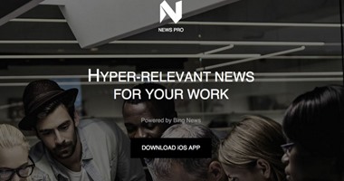 "News Pro" تطبيق إخبارى جديد من مايكروسوفت على هواتف آى فون