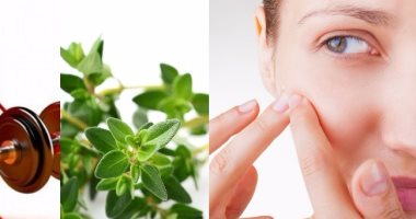 بعيدًا عن عيادات التجميل.. الزعتر يحمى صحتك وجمالك