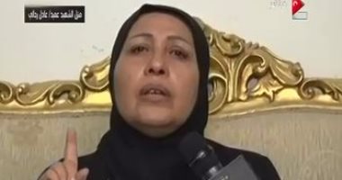 زوجة الشهيد عادل رجائى: مشروع لرعاية أبناء الشهداء من خلال جمعية خيرية