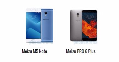 بالمواصفات.. أبرز الفروق بين هاتفى Meizu M5 Note وMeizu PRO 6 Plus