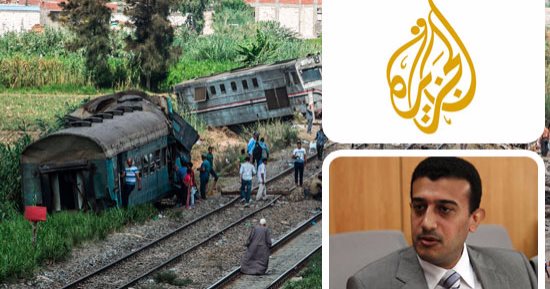 الجزيرة تهوى الاصطياد فى الماء العكر.. القناة القطرية تنقل فيديوهات تصادم قطارى الإسكندرية وتزور أعداد المصابين والقتلى.. طارق الخولى: يمارسون عملية انتقام ممنهج.. وكيل "دفاع البرلمان": تديرها جهات استخباراتية