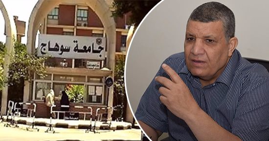 نائب رئيس جامعة سوهاج يكشف أسباب صدور قرار ضده بالحبس لعدم تنفيذ حكم قضائى