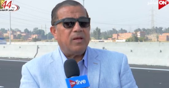 رئيس "الطرق والكبارى": "شبرا – بنها" الحر يستوعب حركة السيارات حتى 2030