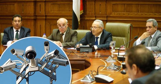 البرلمان يناقش قانون الحكومة بتركيب كاميرات وأجهزة تسجيل لمواجهة جرائم الإرهاب.. والنواب: يسمح بمراقبة الأنشطة الصناعية والتجارية والدينية والتعليمية والتجارية والفندقية والثقافية والرياضية والجمعيات الأهلية