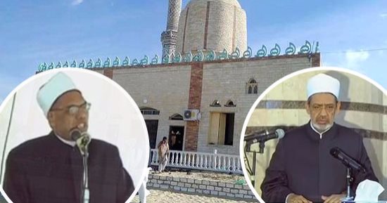 شيخ الأزهر ووزير الأوقاف يتوجهان لزيارة مصابى مسجد الروضة بالإسماعيلية