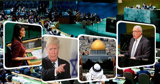 العالم يتصدى للغطرسة الأمريكية.. الجمعية العامة للأمم المتحدة تصوت بالأغلبية ضد قرار ترامب بشأن القدس.. 128 دولة ترفض وتواجه واشنطن.. 7 دول تنضم لأمريكا وإسرائيل فى رفض مشروع القرار.. و35 ممتنعه عن التصويت