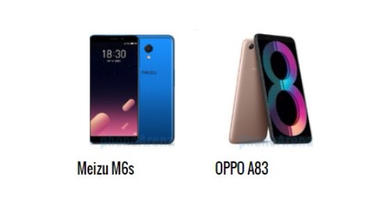إيه الفرق.. أبرز الاختلافات بين هاتفى OPPO A83 وMeizu M6s