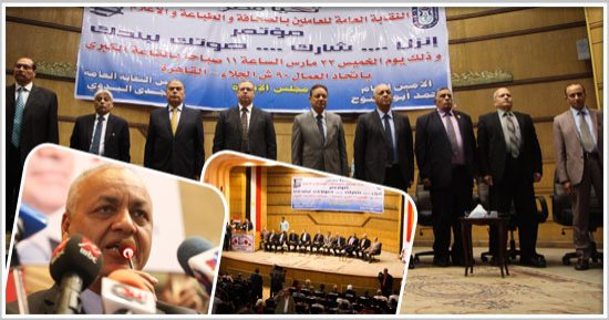 عمال مصر يؤيدون السيسى فى الانتخابات الرئاسية.. مؤتمر بحضور مئات العاملين بالصحافة والطباعة لدعم المشاركة فى الاستحقاق الانتخابى.. واتحاد عمال مصر: سنبهر العالم بالحشد.. وكرم جبر: الانتخابات أيام الوفاء للوطن