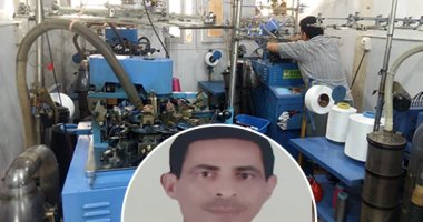 قصة نجاح جديدة لجهاز المشروعات.. وائل عطوة عاد من الخارج لإنشاء مصنعا للجوارب بالدقهلية.. ويؤكد: أنافس المنتجات المستوردة.. أبيع 40% من الإنتاج داخل بورسعيد.. وساهمت فى حل مشكلة البطالة بقريتى