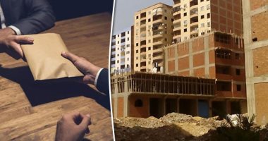 3 رؤساء أحياء سقطوا فى مستنقع الرشوة.. رئيس "الموسكى" متهم فى 100 ألف جنيه والرحاب 200.. و"مصر القديمة" يتخطاهما بطلب 2 مليون.. الجميع فى انتظار حكم القضاء.. 