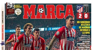 الصحافة الإسبانية تحتفل بتفوق أتلتيكو مدريد فى مباراة يوفنتوس