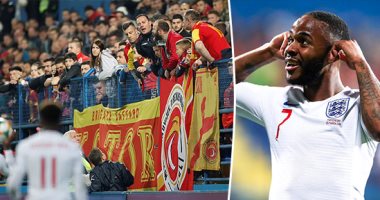 وجه العنصرية القبيح يطل على تصفيات اليورو.. الاتحاد الأوروبى يحقق فى عنصرية جماهير الجبل الأسود ضد لاعبى إنجلترا.. اتحاد مونتينيجرو يؤكد أن الحادث فردى ويعد بعقوبات قاسية.. وسترلينج يطالب بمعاقبة كل الجماهير