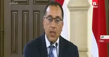 رئيس الوزراء: الرئيس السيسى أكد أن أمن لبنان من أمن مصر