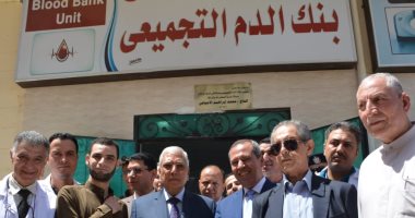 محافظ الدقهلية يفتتح بنك الدم التجميعى بمستشفى نبروه المركزى بـ 6 مليون جنيه
