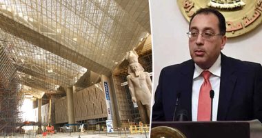 الاستعدادات النهائية لحفل افتتاح المتحف المصرى الكبير.. رئيس الوزراء يؤكد إسناد التنظيم لإحدى الشركات المتخصصة.. دعوة رؤساء وملوك من مختلف دول العالم.. وحملة دعائية عالمية للترويج للحدث الضخم