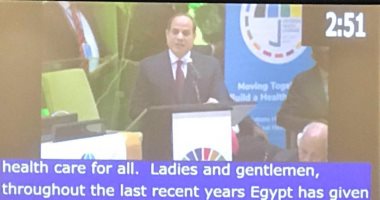 السيسي بالأمم المتحدة: نصف سكان العالم لا يحصلون على الخدمات الصحية الملائمة