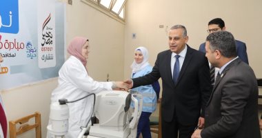 صور.. انطلاق مبادرة "نور حياة" لمكافحة مسببات ضعف وفقدان الإبصار بسوهاج