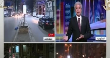 "الإبراشى" يعرض بثا مباشراً للشوارع بعد تنفيذ قرار غلق المطاعم والمقاهى بسبب كورونا