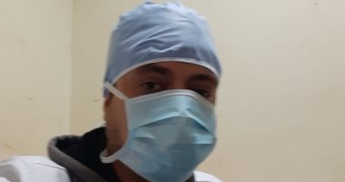 جيشنا الأبيض.. "أحمد" من قلب مستشفى نبروة بالدقهلية على خط مواجهة كورونا