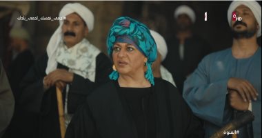 فريدة سيف النصر فى "الفتوة" تقدم شخصية حقيقية لسيدة فتوة تدعى "الحاج أحمد"