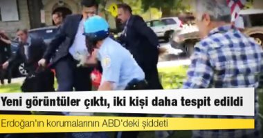 تورط اثنين من حراس اردوغان فى قضية ضرب متظاهرين فى أمريكا