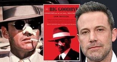 بن أفليك يعلن عن كتابة وإخراج وإنتاج The Big Goodbye