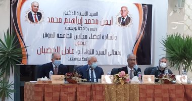 عادل الغضبان يشيد بدور جامعة بورسعيد وتعاونها فى أعمال التنمية