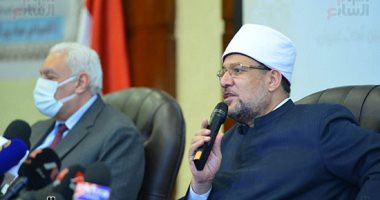 وزير الأوقاف: هدفنا رفع الوعى وتحصين الناس ضد أفكار الجماعات المتطرفة