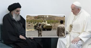 باختصار..أهم الأخبار العربية والعالمية حتى الـ12 ظهرا.. البابا فرنسيس يصل للموصل شمال العراق..الجيش اليمنى يحبط هجوما لمليشيات الحوثى بعدة جبهات.. ارتفاع حصيلة الإصابات بفيروس كورونا حول العالم لـ117 مليون حالة
