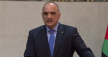 رئيس الوزراء الأردنى: العلاقات مع مصر ترتكز إلى أن البلدين فى "مركب واحد"