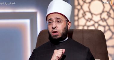أسامة الأزهرى: النبى محمد أرسل 47 موفدا وسفيرا خلال العام الـ 11 للهجرة