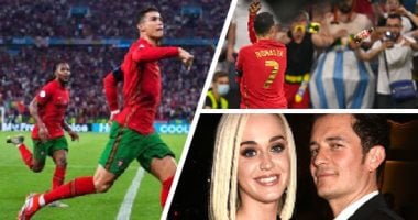  العالم هذا الصباح.. الجماهير تلقى مشروبات غازية على رونالدو أثناء احتفاله.. اليونان تلغي الارتداء الإلزامي للأقنعة الطبية في الخارج من اليوم.. كاتى بيرى بوزن زائد رغم مرور 10 أشهر على ولادة ابنتها