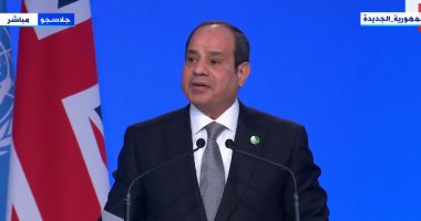 الرئيس السيسى: قلقون إزاء فجوة التمويل وحجم احتياجات الدول النامية لمواجهة تغيرات المناخ