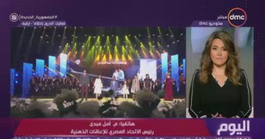 رئيس اتحاد الإعاقات الذهنية: نعيش عصرا ذهبيا فى عهد الرئيس السيسى
