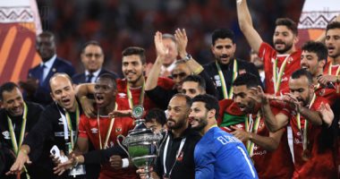الأهلى يتوج بالسوبر الأفريقى للمرة الثامنة فى تاريخه أمام الرجاء.. ألبوم صور