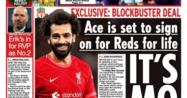 محمد صلاح يتصدر أغلفة صحف إنجلترا بعد الموافقة على تجديد عقده مع ليفربول