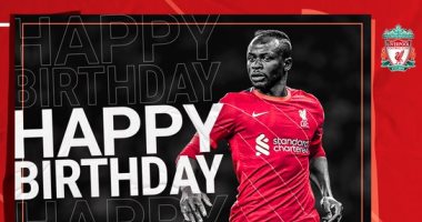 ليفربول يحتفل بعيد ميلاد ساديو مانى الـ30: نتمنى لك يومًا رائعًا