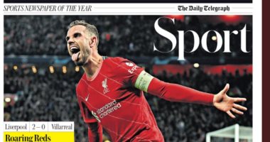 ليفربول المميت ينسف الغواصات.. صحف إنجلترا تحتفل بثنائية الريدز ضد فياريال