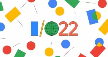قبل أيام من انطلاقه.. أبرز ما ستكشف عنه جوجل في مؤتمرها Google I/O 2022 