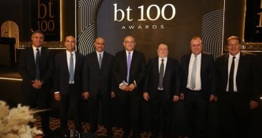 "bt100" تحتفي بنجاحات الاقتصاد المصري.. وتكرم رجال أعمال ومسئولين عن دورهم في التنمية