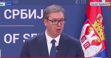 رئيس صربيا: ناقشت مع الرئيس السيسي الأوضاع فى أوكرانيا وتأثيرها على بلدينا.. صور
