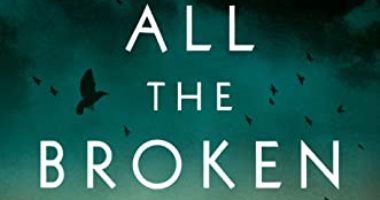 All the Broken Places.. رواية عن تأثيرات الحرب العالمية الثانية