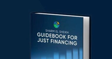 التعاون الدولي: «دليل شرم الشيخ للتمويل العادل» يقدم نماذج ناجحة لتمويل مشروعات